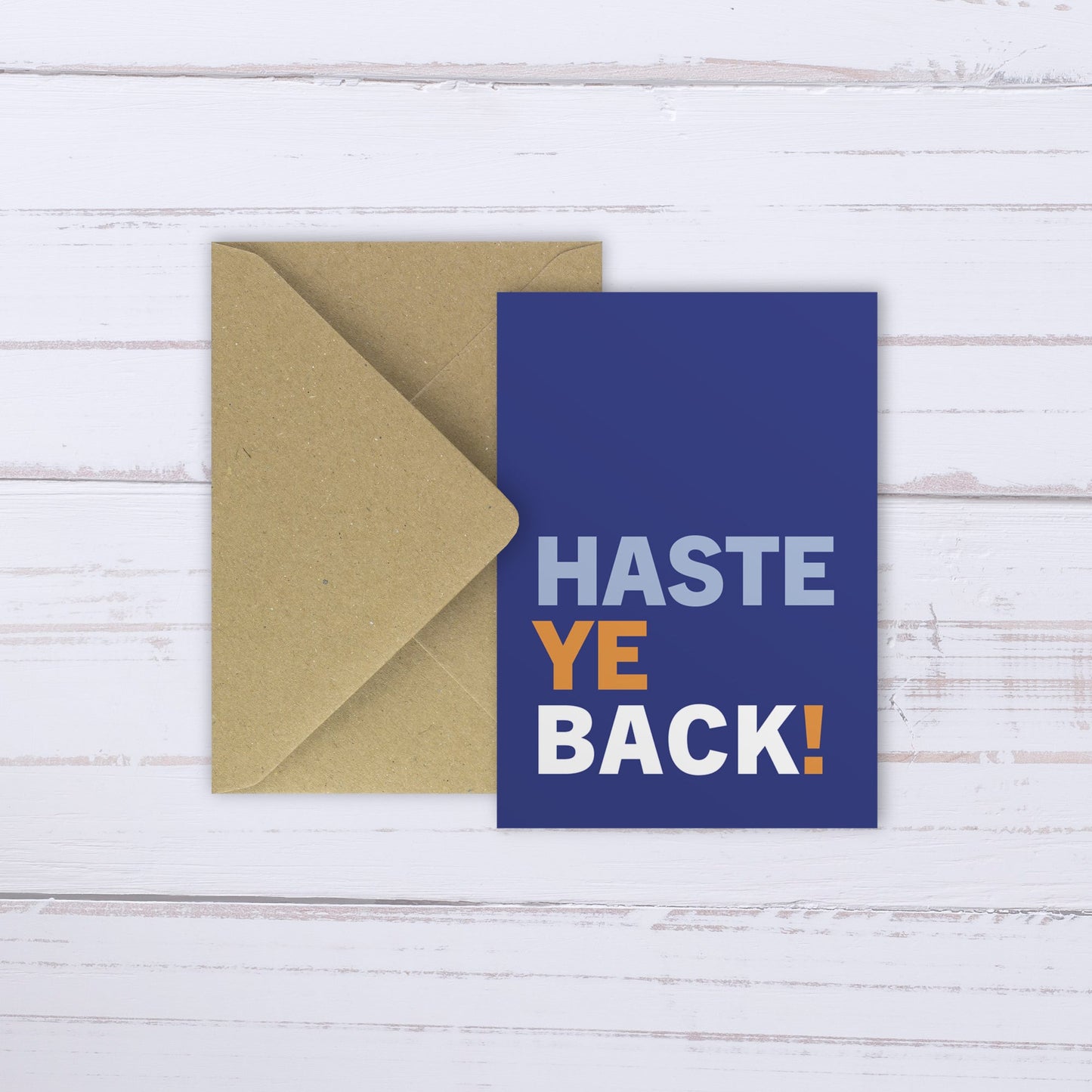 Haste Ye Back | Card