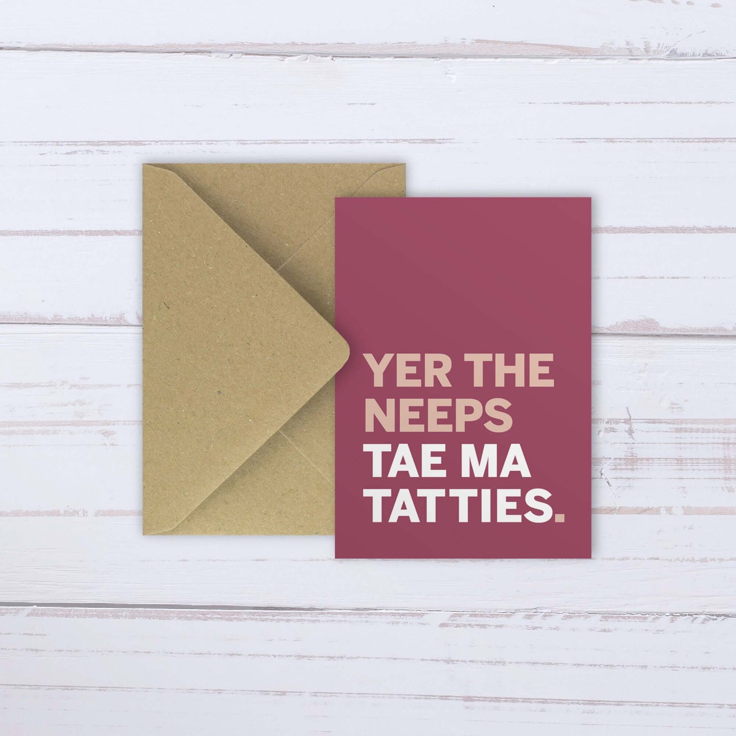 Yer the Neeps to Ma Tatties | card