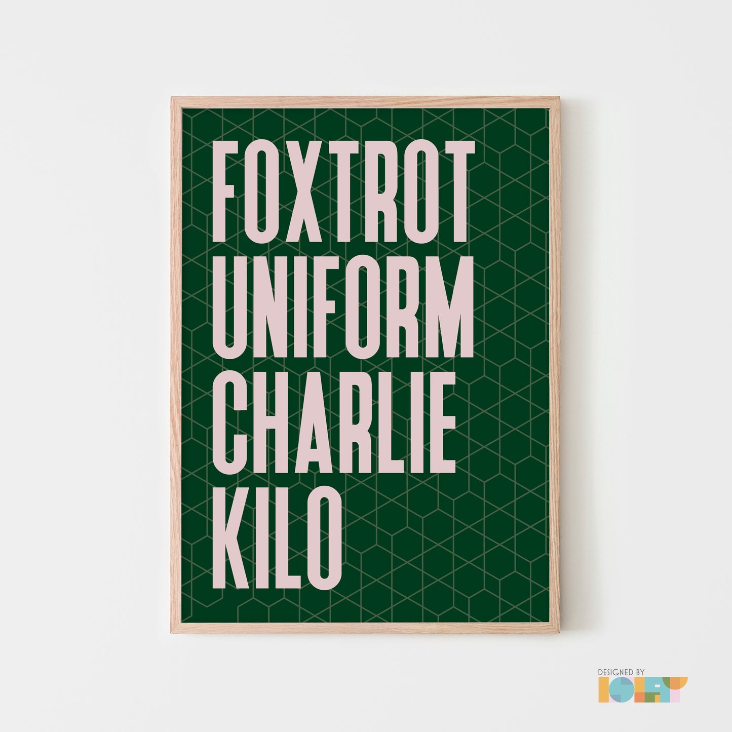 Foxtrot Uniform Charlie Kilo | Nato Phonetic print